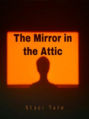 cover image of The Mirror in the Attic